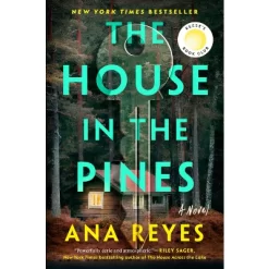 The House In The Pines - By Ana Reyes