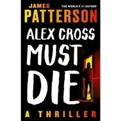Alex Cross Must Die - (Alex Cross Novels) By James Patterson -Target GUEST 5a6bed30 88b6 4f54 83dc 5a155317757d