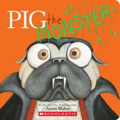 Scholastic Pig The Monster - (Pig The Pug) By Aaron Blabey -Target GUEST aaaf23ab bb25 44c8 a6c5 06124bc6cc96